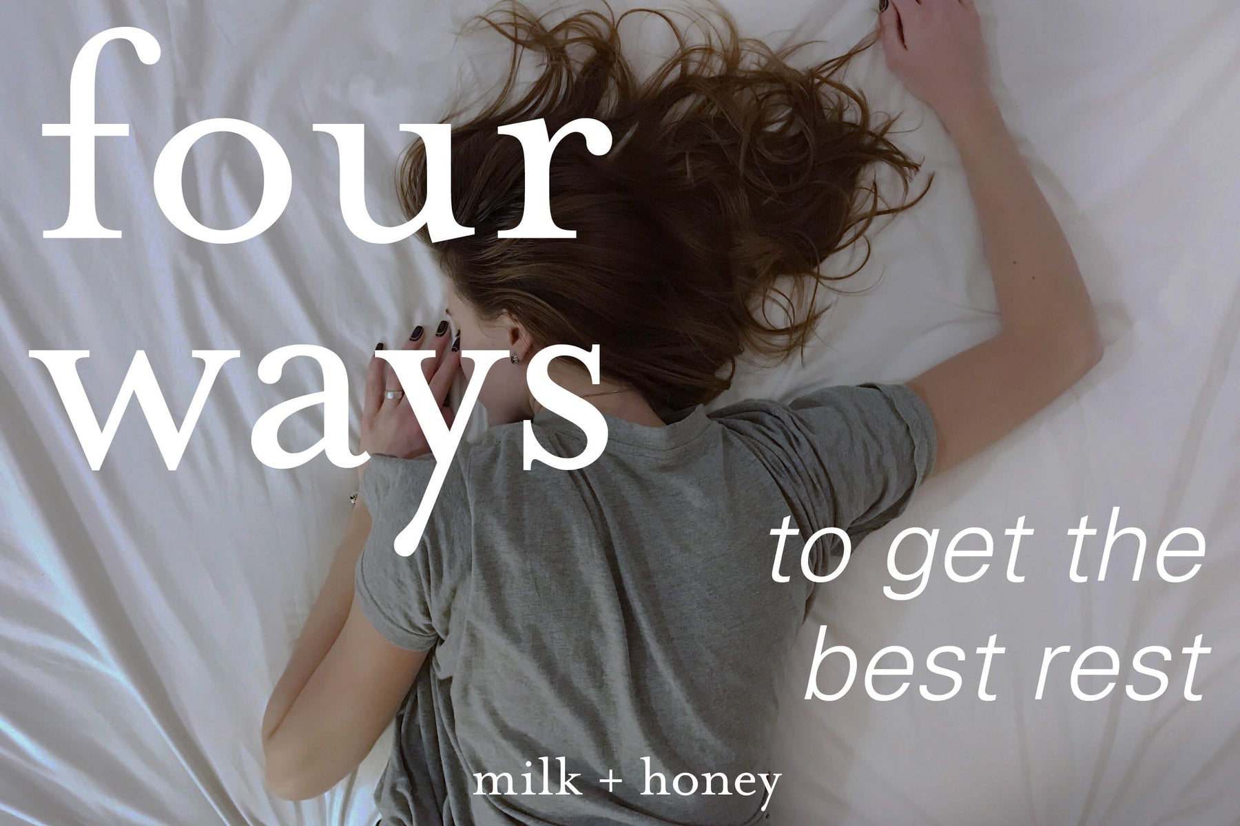 beauty sleep: four ways to get the best rest