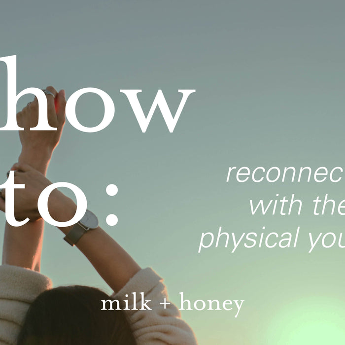 reconnect with your physical self