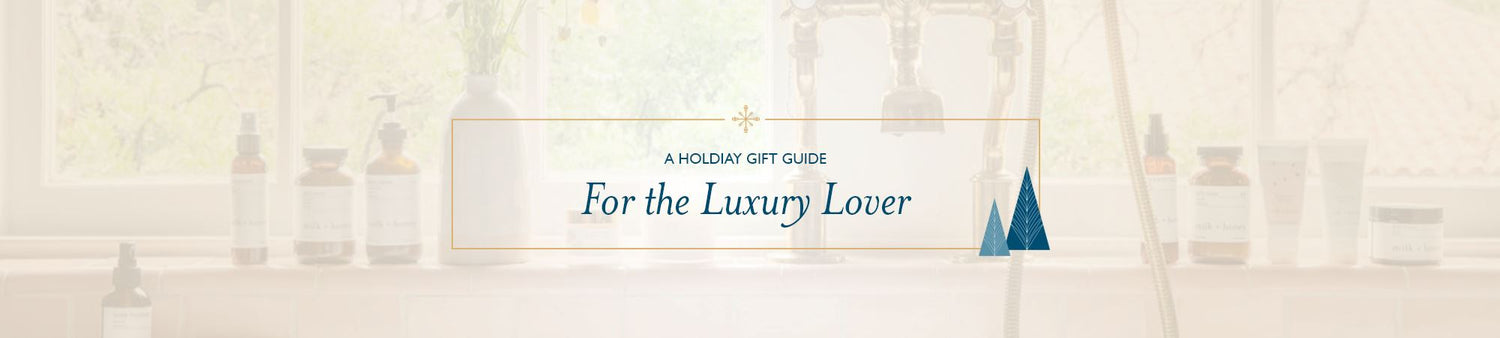 Gifts for the Luxury Lover